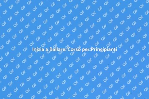 Corso di Ballo per Principianti
