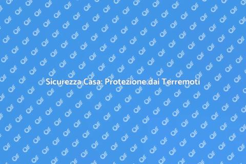 Progettazione Protezione Terremoti Casa