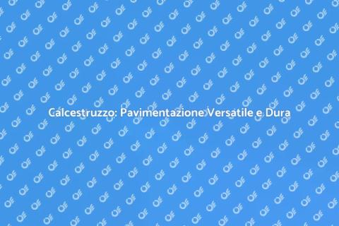 Rivestimento in Calcestruzzo per Pavimenti