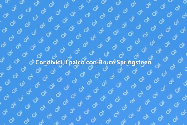 Sogna un Duetto con Bruce Springsteen