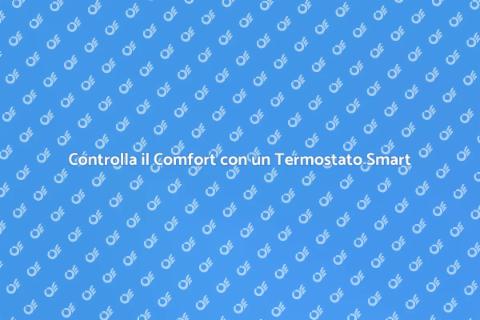 Termostato Smart: Comfort e Tecnologia
