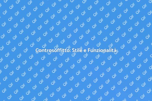 Ristrutturazioni e Controsoffitto Innovativo