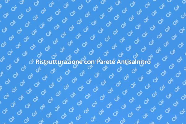 Ristruttura con Cartongesso Antisalnitro