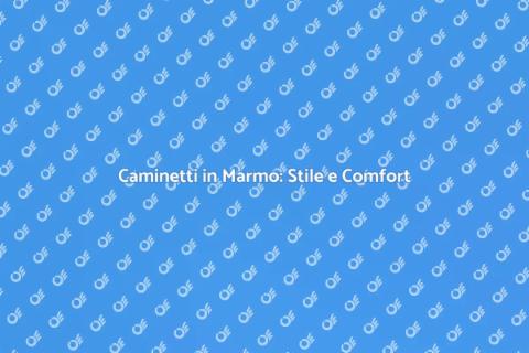 Caminetti in Marmo Eleganti