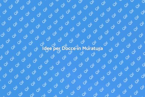 Progettare Doccia in Muratura