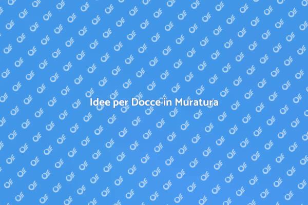 Creare una Doccia in Muratura