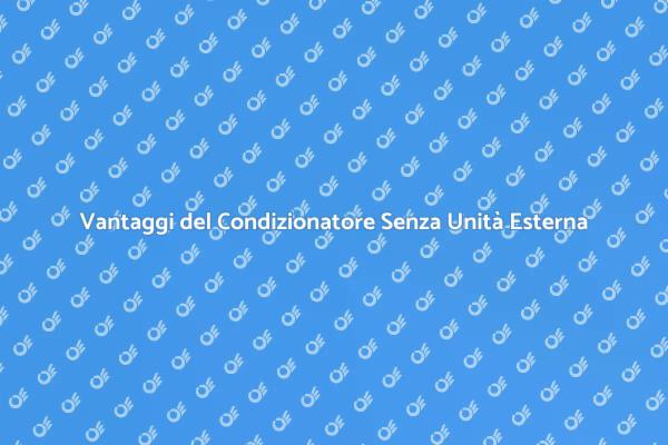 Comfort Estremo: Condizionatori Innovativi