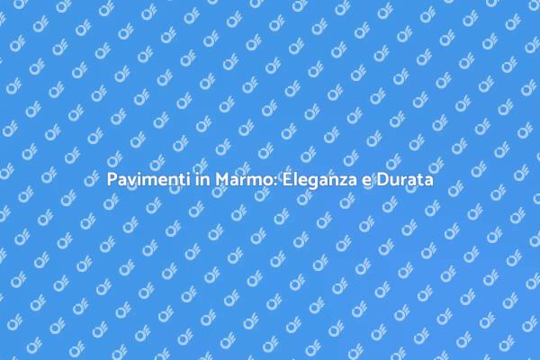 Sostituisci il Pavimento con il Marmo