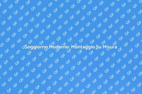 Montaggio Mobile Soggiorno Su Misura