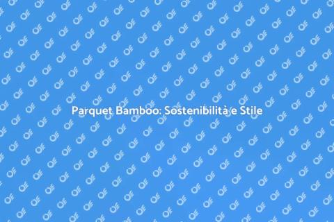 Parquet Bamboo Giapponese: Eleganza Eco