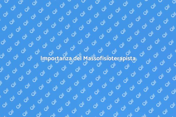 Massofisioterapista: Chi è e Cosa Fa