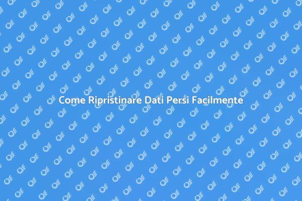 Ripristina i Tuoi Dati in Pochi Passi