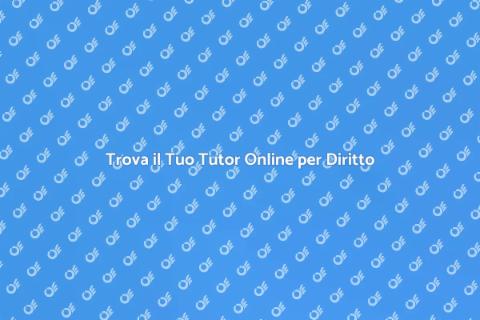 Tutor Online per Diritto: Scopri di Più