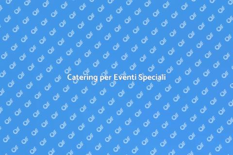 Catering per Cena Privata ed Eventi