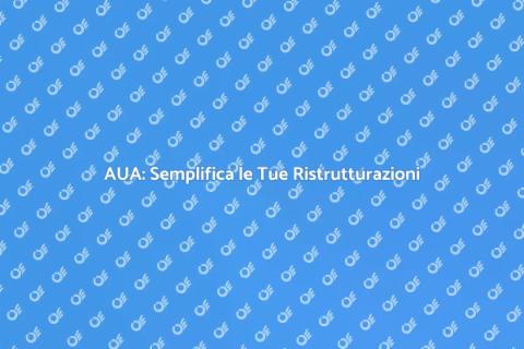 Gestione dell'AUA: Guida Completa