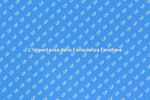 Consulenza Familiare: Supporto Essenziale