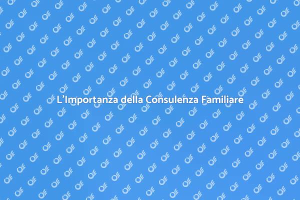 Affronta le Crisi Familiari con Esperti
