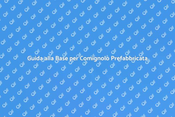 Base Comignolo: Scelta Intelligente