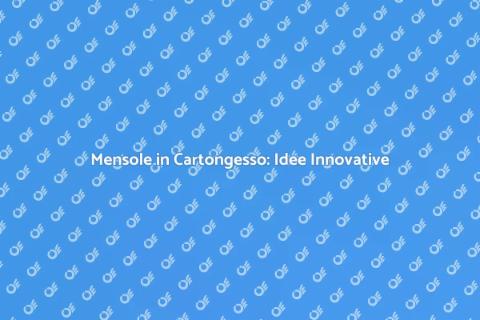 Riprogettare Mensole in Cartongesso