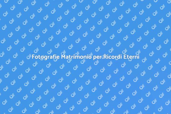 Immortala il Tuo Giorno Speciale