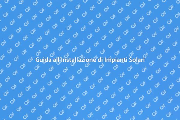 Installazione di Impianti Solari Efficiente