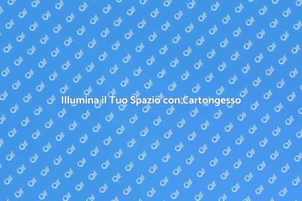 Trasforma i Tuoi Spazi con Cartongesso