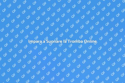 Corso Online di Lezioni di Tromba