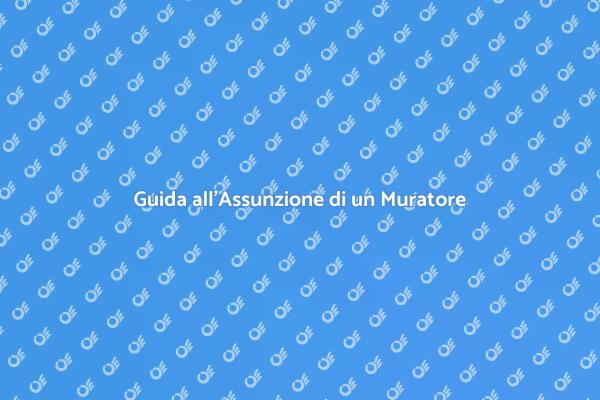 Scegli il Muratore Giusto per Te
