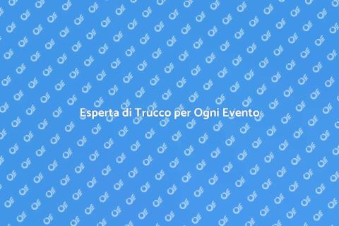 Truccatrice Professionista per Ogni Occasione