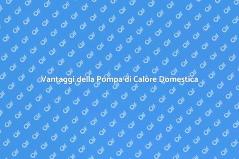Pompa di Calore per Casa Sostenibile
