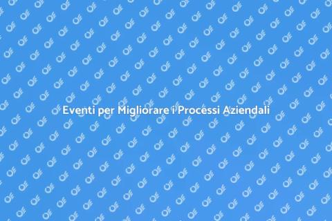 Eventi per Ottimizzazione Aziendale
