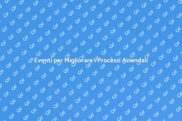Ottimizzazione Aziendale attraverso Eventi