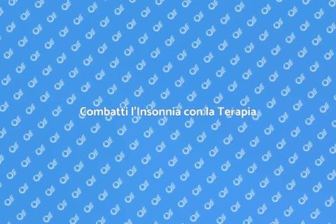 Terapia per Insonnia Efficace