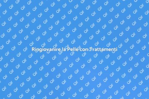 Trattamento Viso Anti Invecchiamento