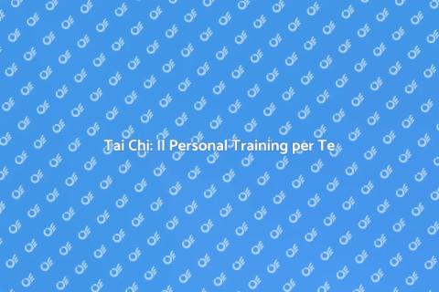 Personal Training Tai Chi per Benessere