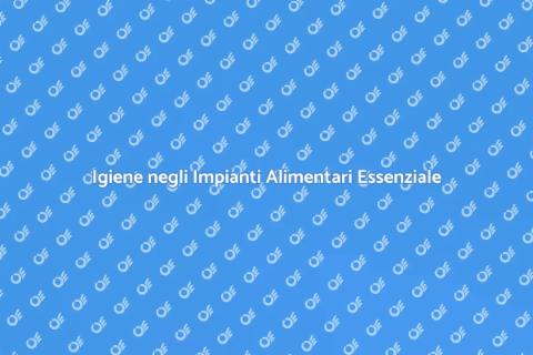 Pulizia Impianti Produzione Alimentare