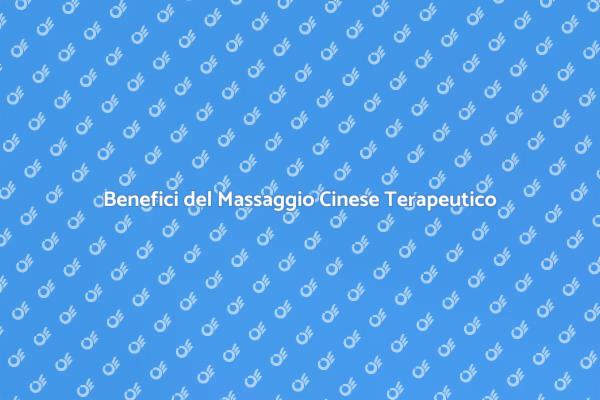 Riscopri il Benessere con il Massaggio Cinese