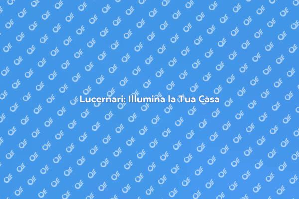 L'Importanza di un Lucernario
