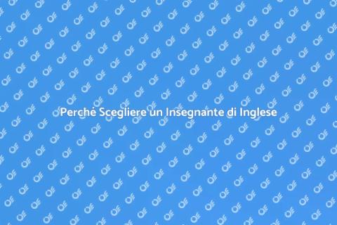Insegnante Privato di Inglese Efficace