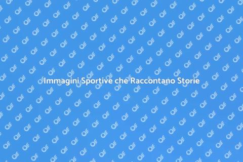Storytelling nelle Immagini Sportive