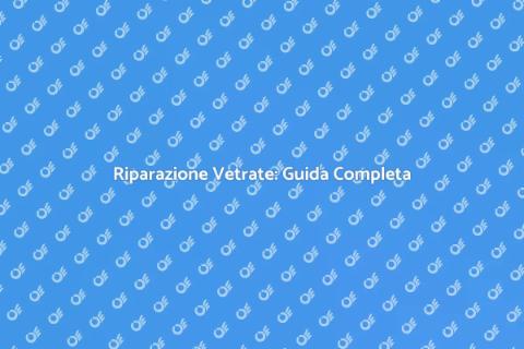 Aggiustare una Vetrata con Esperti