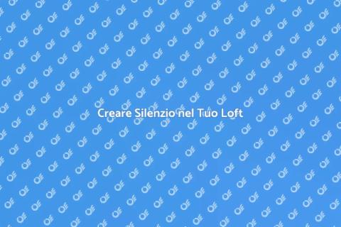 Isolamento Acustico in un Loft