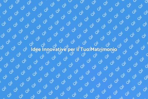 Wedding Design Innovativo e Unico