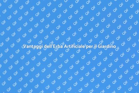 Erba Artificiale: Trasforma il Tuo Giardino