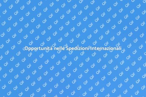 Spedizioni Internazionali: Vantaggi e Opportunità