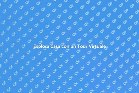 Tour Virtuale di un'Abitazione