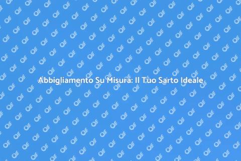 Chiamare un Sarto per Vestiti Su Misura
