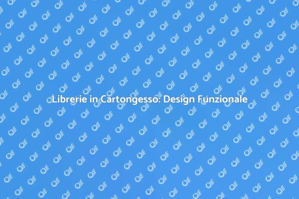 Librerie in Cartongesso: Design e Funzionalità