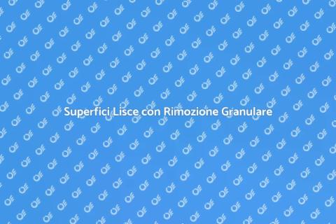 Rimozione Granulare per Superfici Perfette