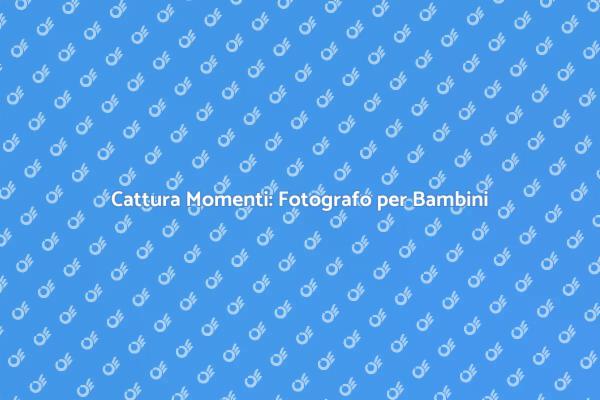 Immortala Emozioni: Scegli un Fotografo